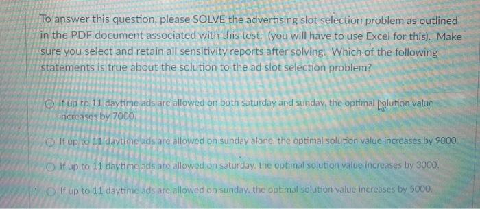 To answer this question, please SOLVE the