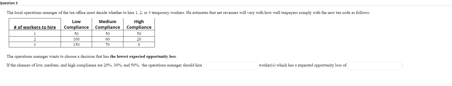 NEED THE ANSWER FAST PLEASE :( Question 3 The