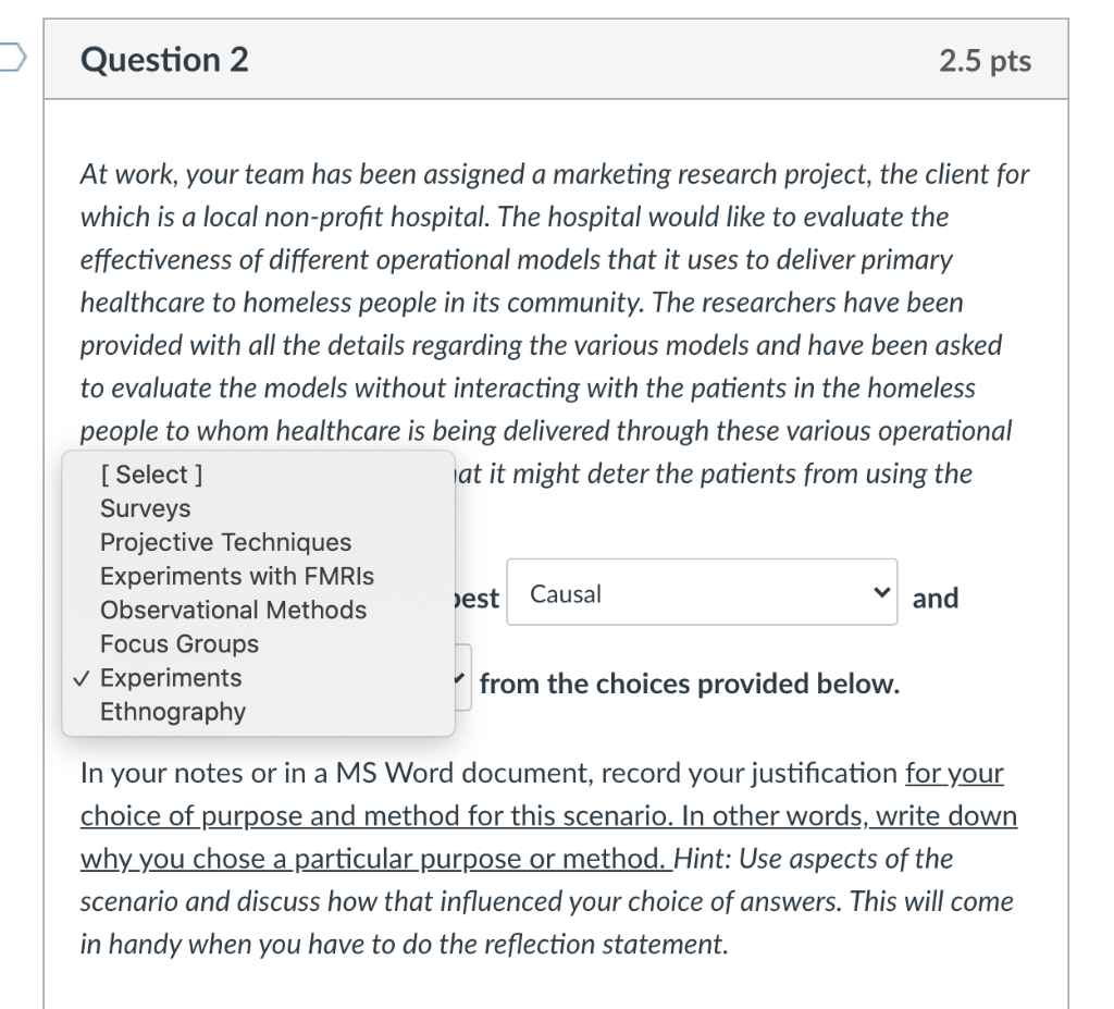 Question 2 2.5 pts At work, your team has been