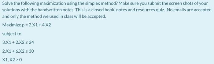 Solve the following maximization using the