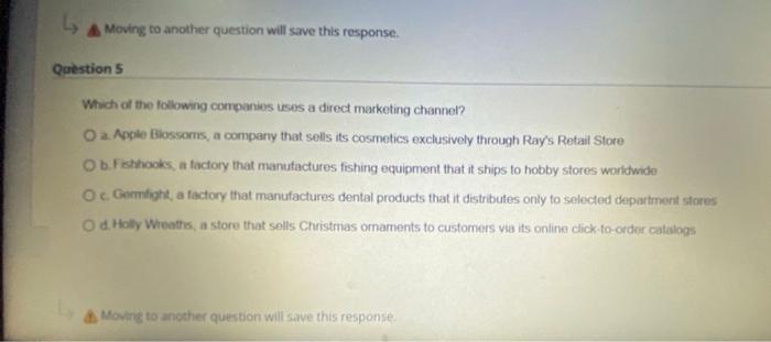 Moving to another question will save this