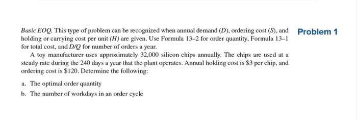 Basic EOQ. This type of problem can be recognized