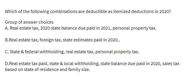 Which of the following combinations are