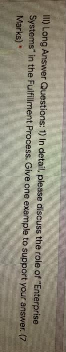 III) Long Answer Questions: 1) In detail, please