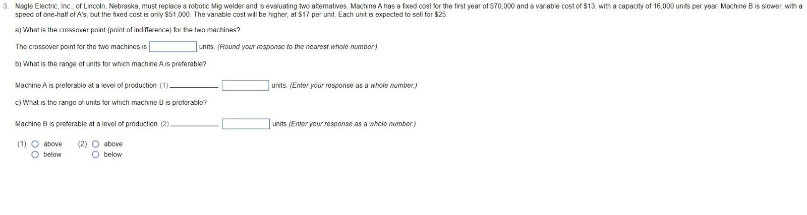 speed of one-half of A's, but the fixed cost is