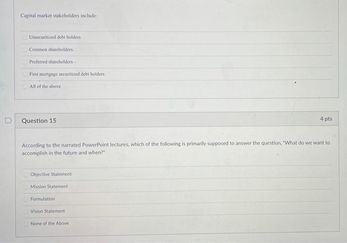 Capital market stakeholders include: