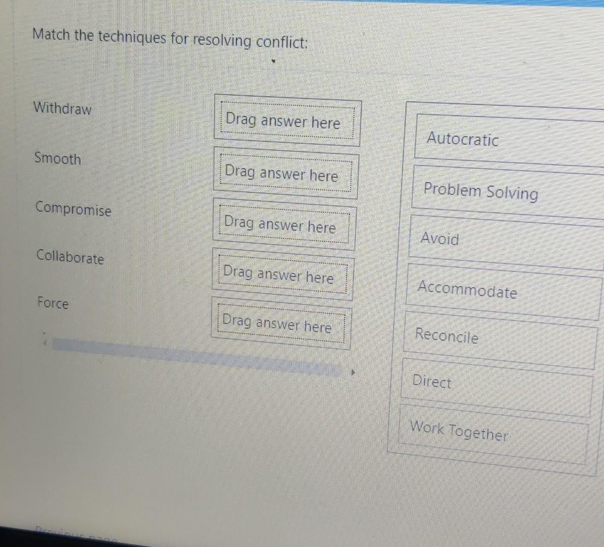 Match the techniques for resolving conflict:
