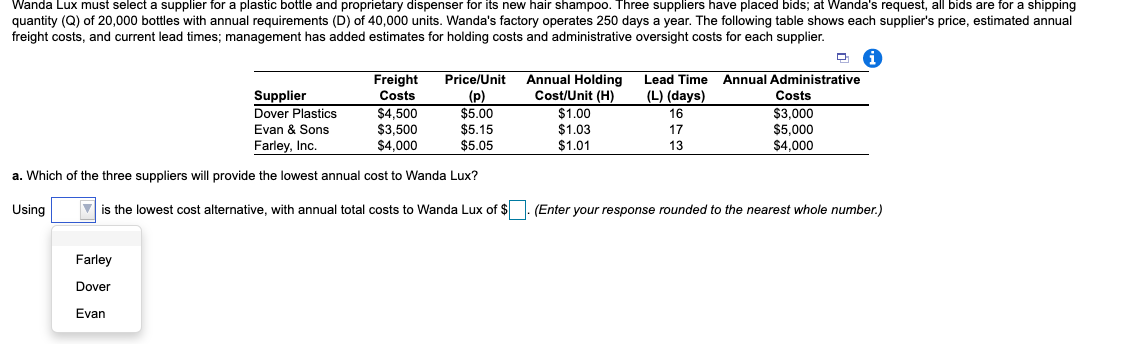 Wanda Lux must select a supplier for a plastic