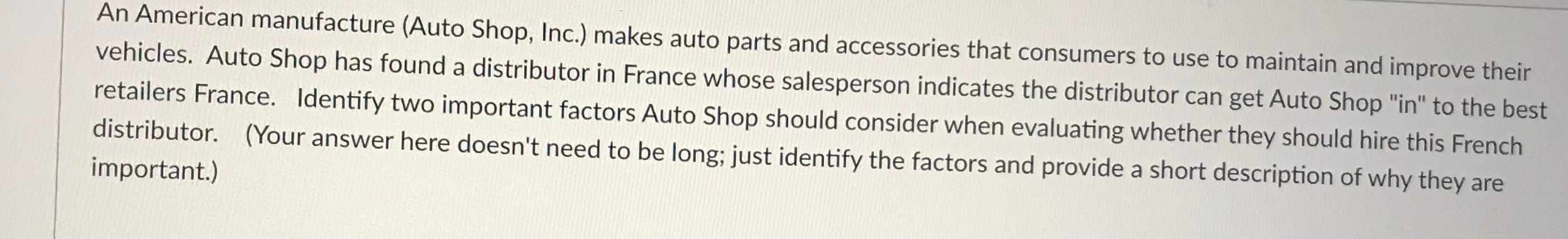 An American manufacture (Auto Shop, Inc.) makes