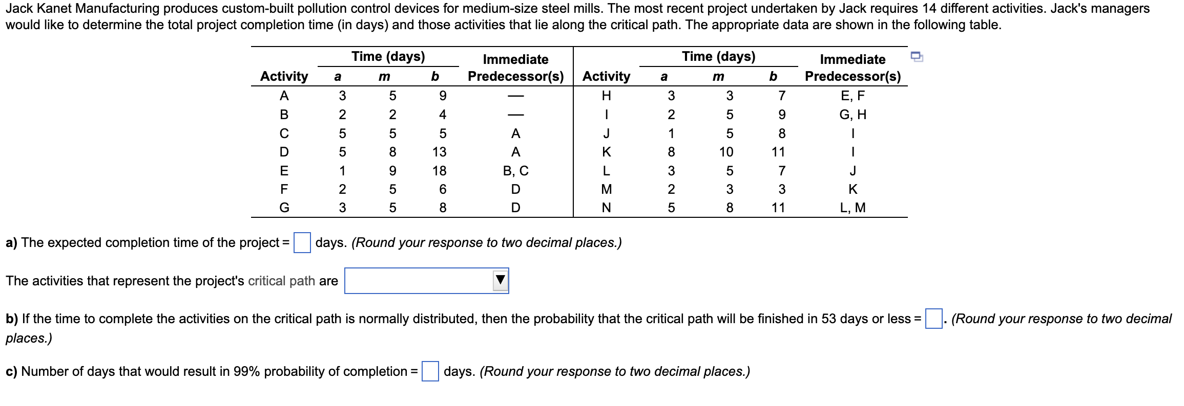 Question 1: Question 2: a) The expected