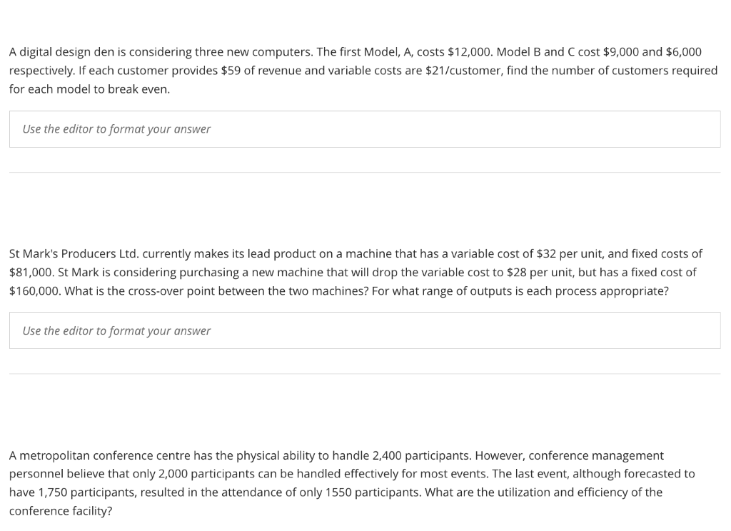 A digital design den is considering three new