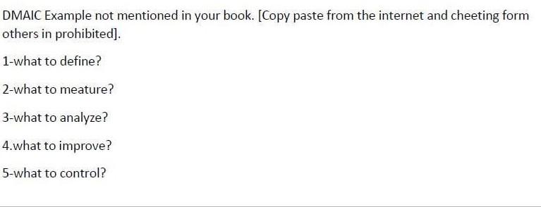 DMAIC Example not mentioned in your book. [Copy