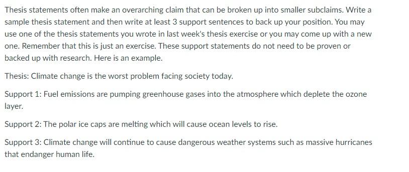 Thesis statements often make an overarching claim