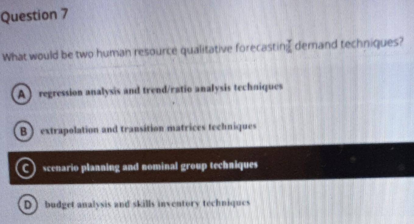 Question 7 What would be two human resource