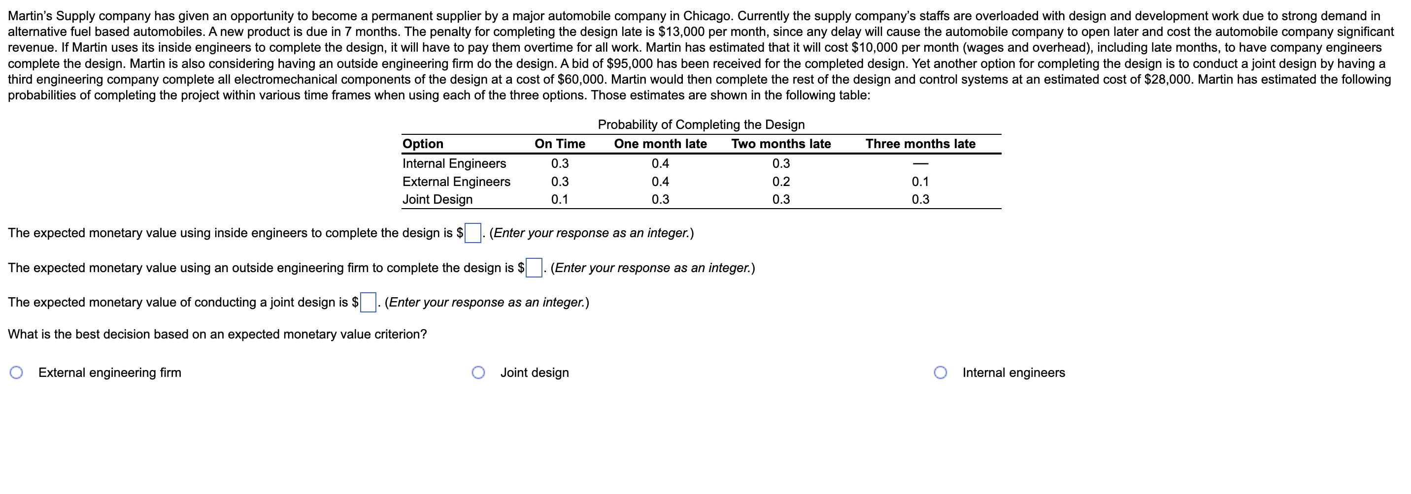 The expected monetary value using inside