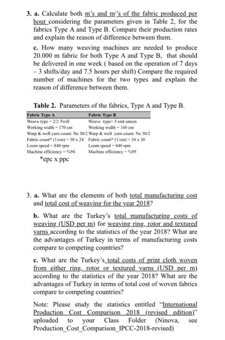 3. a. Calculate both m's and m*'s of the fabric