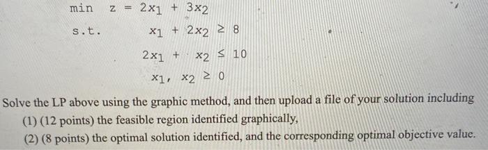 hand calculations please! min N 2x1 + 3x2 X1 +