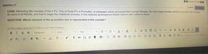 Question 27 CASE: Marketing Mix consists of the 4