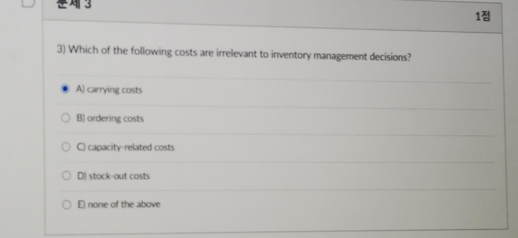 LA3 1 3) Which of the following costs are