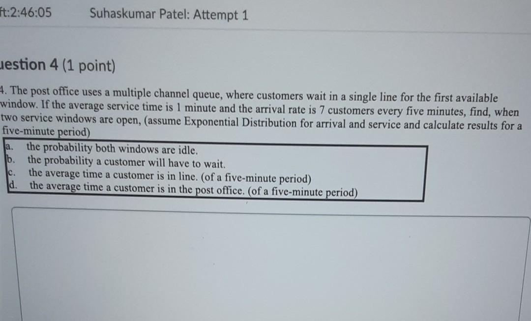 ft:2:46:05 Suhaskumar Patel: Attempt 1 jestion 4