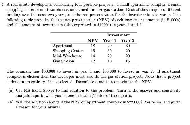 4. A real estate developer is considering four