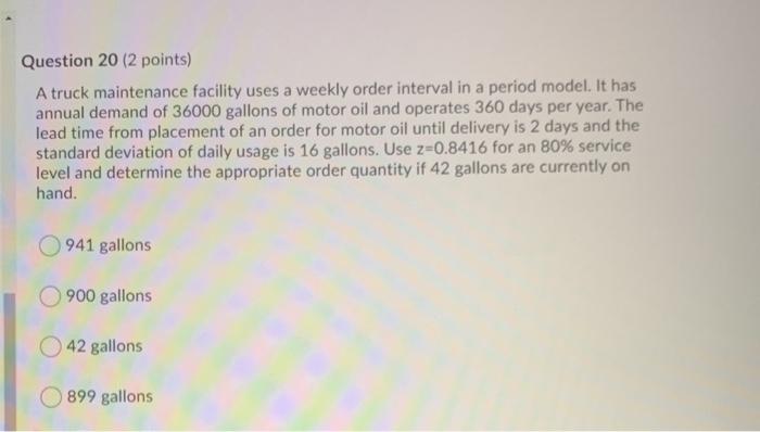 Question 20 (2 points) A truck maintenance