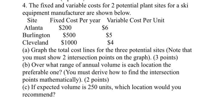 $6 4. The fixed and variable costs for 2