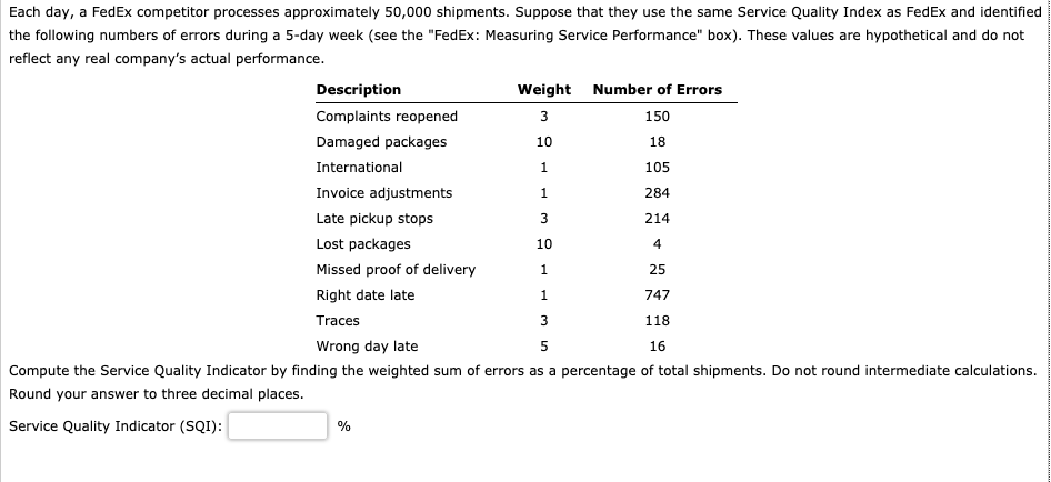 10 1 1 Each day, a FedEx competitor processes
