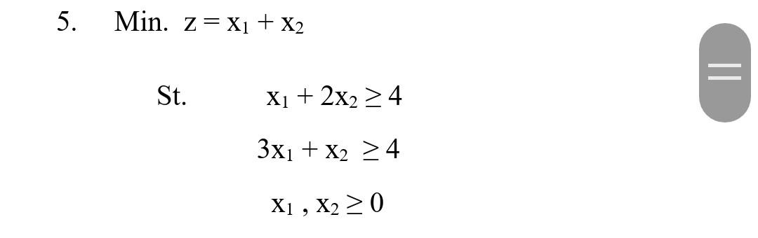 operations research subject Second: Use the Big-M