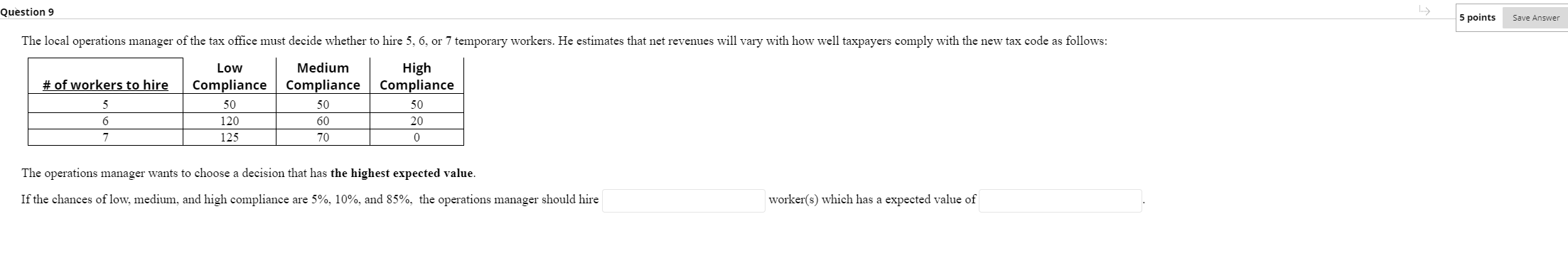 Question 9 5 points Save Answer The local