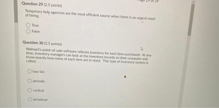 Question 29 (2.5 points) Temporary help agencies
