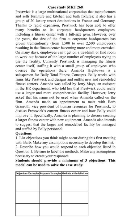 Case study MKT 268 Prestwick is a large