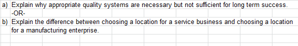 a) Explain why appropriate quality systems are