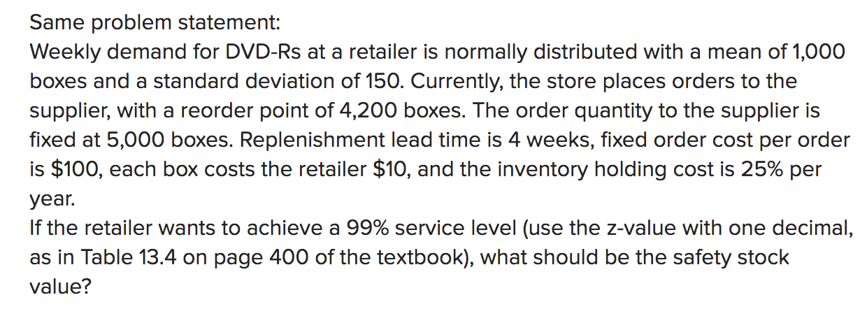 Weekly demand for DVD-Rs at a retailer is