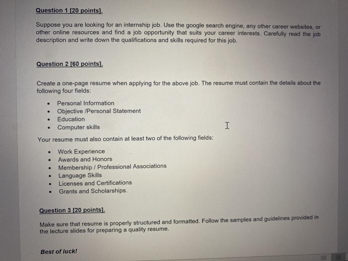 Question 1 [20 points). Suppose you are looking