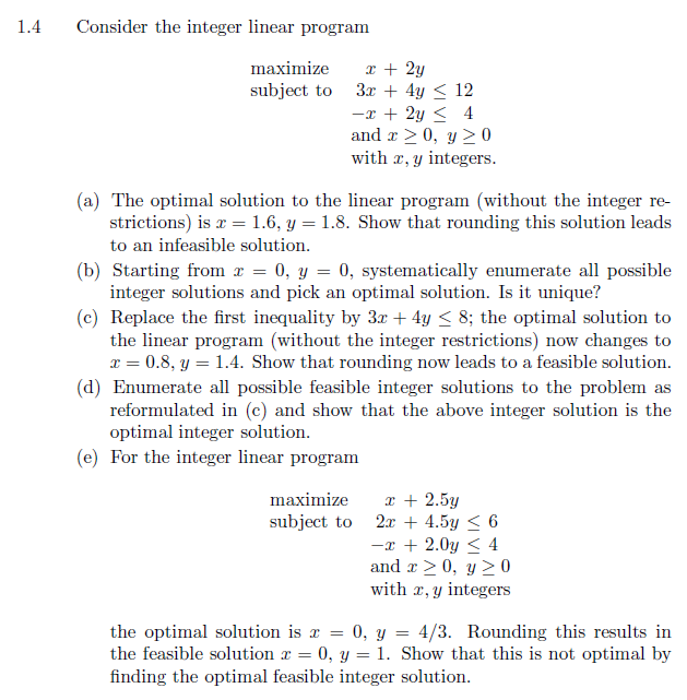 Need help with the question from (a) to (e). 1.4