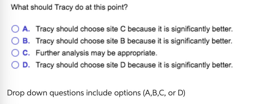 What should Tracy do at this point? A. Tracy