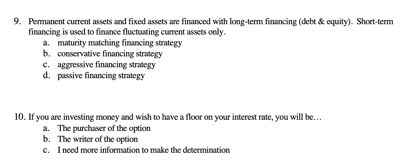 9. Permanent current assets and fixed assets are