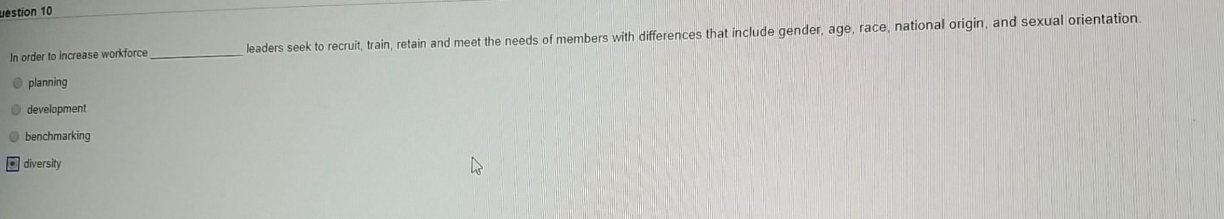 uestion 10 leaders seek to recruit train, retain