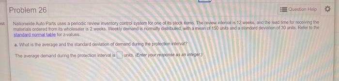 Your firm uses a continuous review system and