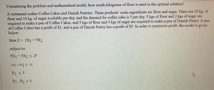 Considering the problem and mathematical model,