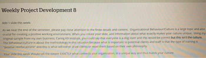 Weekly Project Development 8 Add 1 slide this