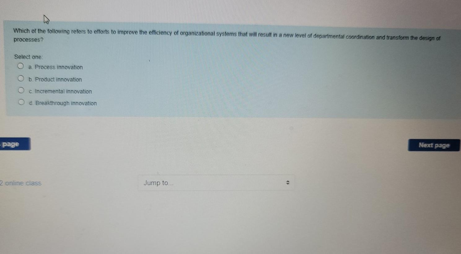 Which of the following refers to efforts to