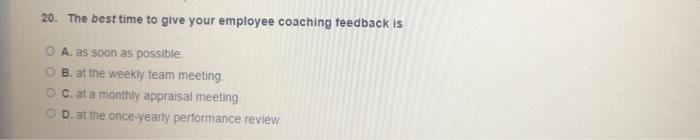 Select the best answer for the question 16. Once