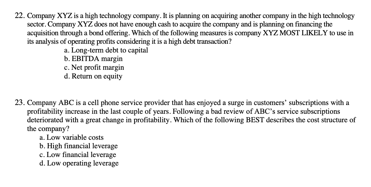 22. Company XYZ is a high technology company. It