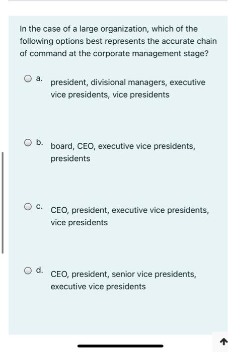 In the case of a large organization, which of the