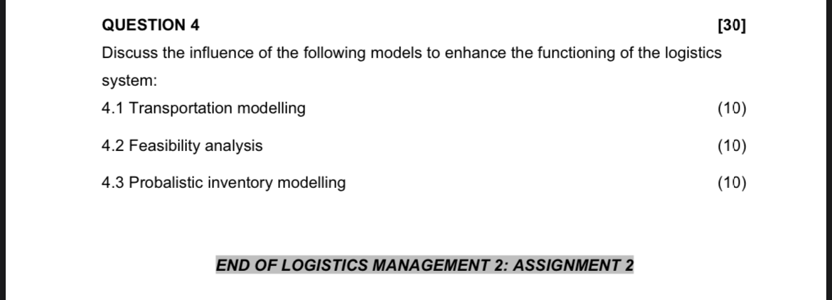 QUESTION 4 [30] Discuss the influence of the