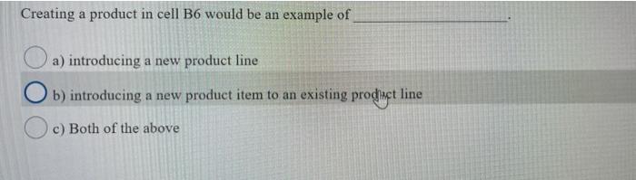 E El. For the next four questions, refer to the