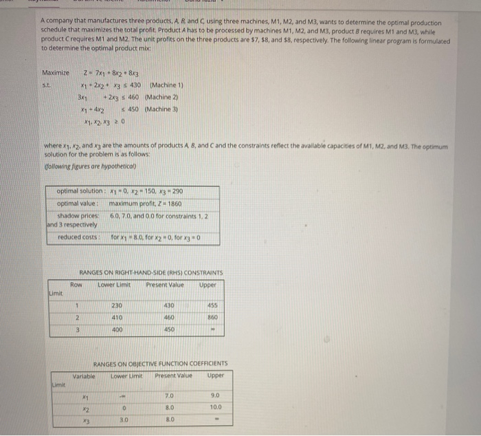 A company that manufactures three products, A R