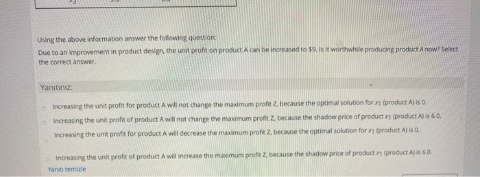 A company that manufactures three products, A R